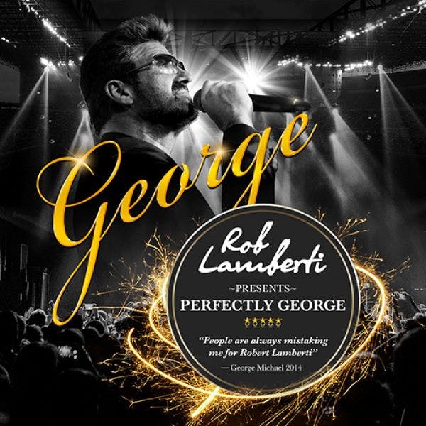 Rob Lamberti Presents Perfectly George thumbnail