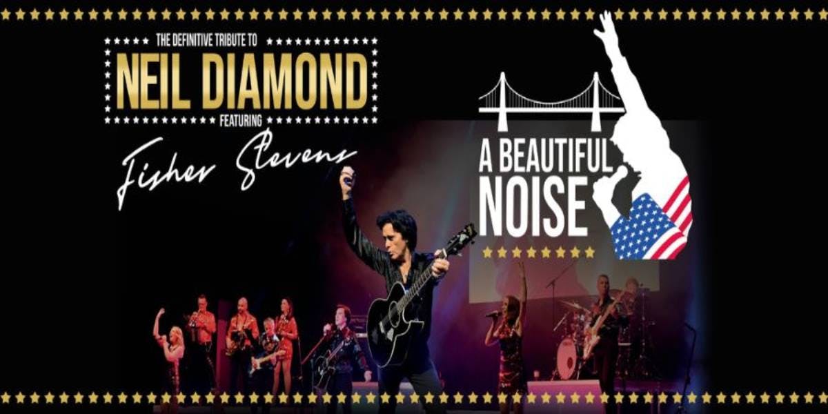 It's a Beautiful Noise - The Definitive Tribute to Neil Diamond  hero