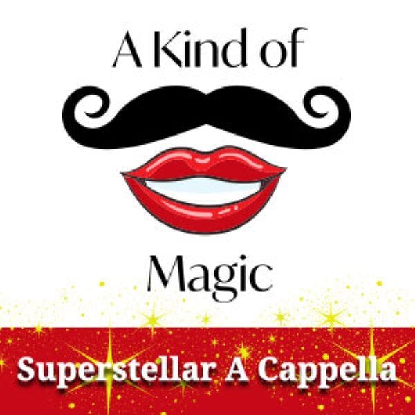 A Kind Of Magic - Superstellar A Cappella thumbnail