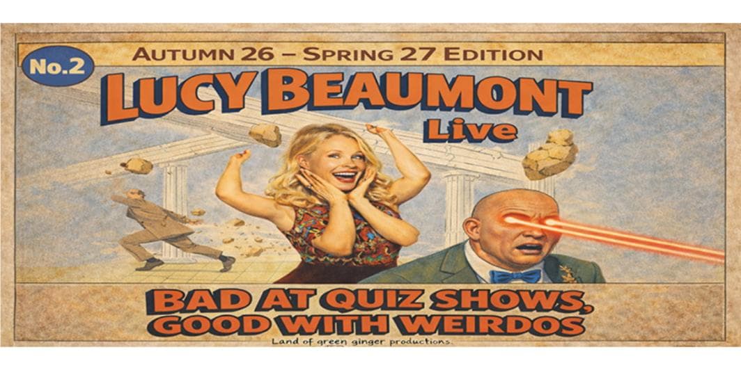 Hero image for Lucy Beaumont - Bad At Quiz Shows, Good With Weirdos