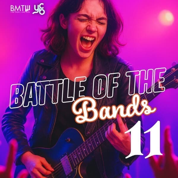 Hero image for Battle Of The Bands 11