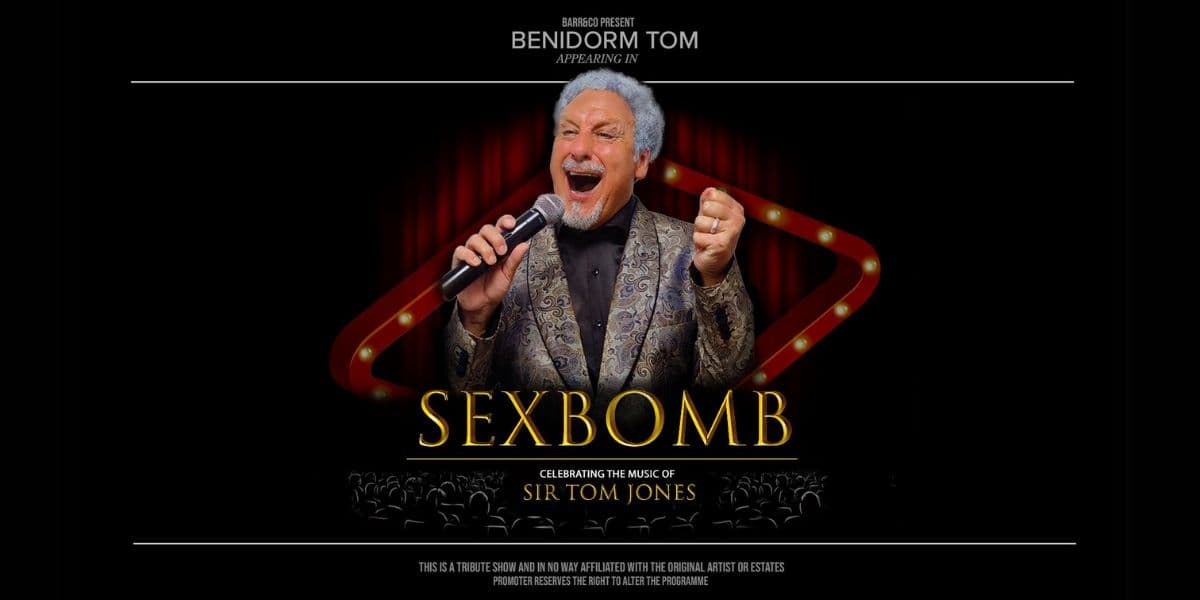 Sexbomb: Celebrating the Music of Tom Jones hero