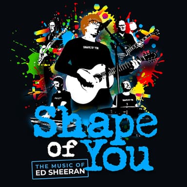 Hero image for Shape Of You: The Music Of Ed Sheeran