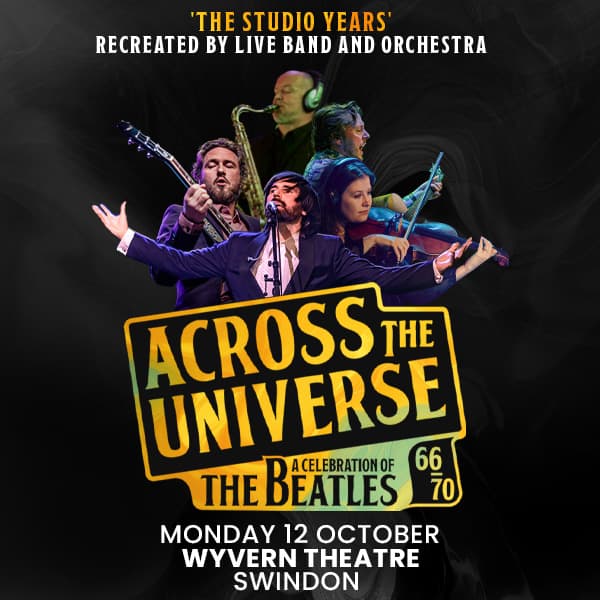 Hero image for Across The Universe - A Celebration Of The Beatles 66-70