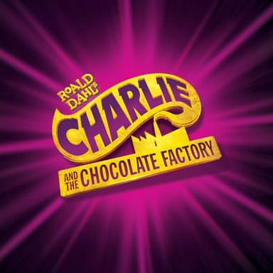 Hero image for Stage Experience Pro Incorporating TYT Presents Charlie And The Chocolate Factory