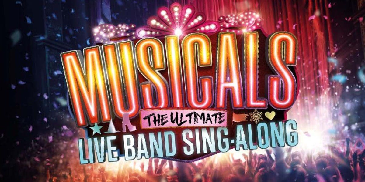 Musicals - The Ultimate Live Band Sing-a-Long hero