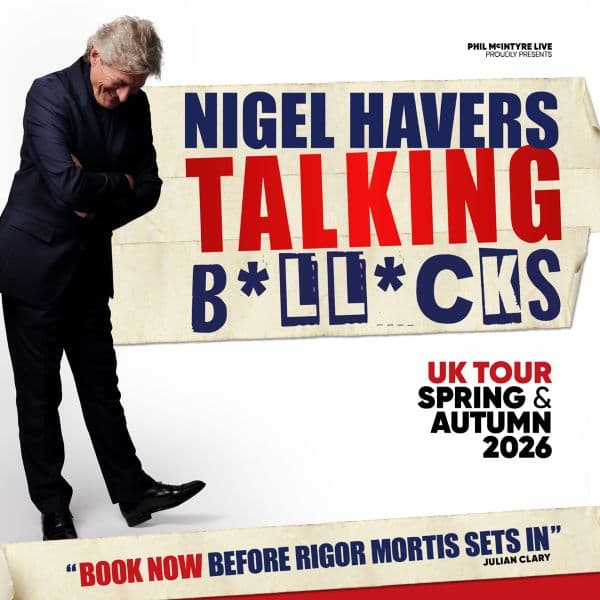 Hero image for Nigel Havers - Talking B*ll*cks