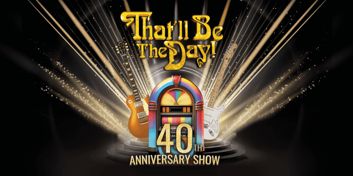 Hero image for That'll Be The Day